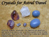 Crystals for Astral Travel